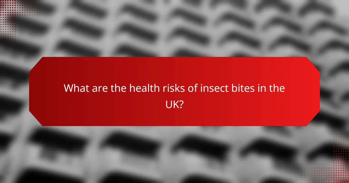 What are the health risks of insect bites in the UK?